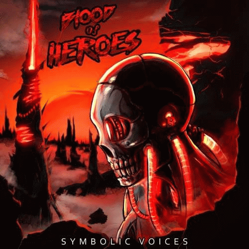Blood Of Heroes : Symbolic Voices